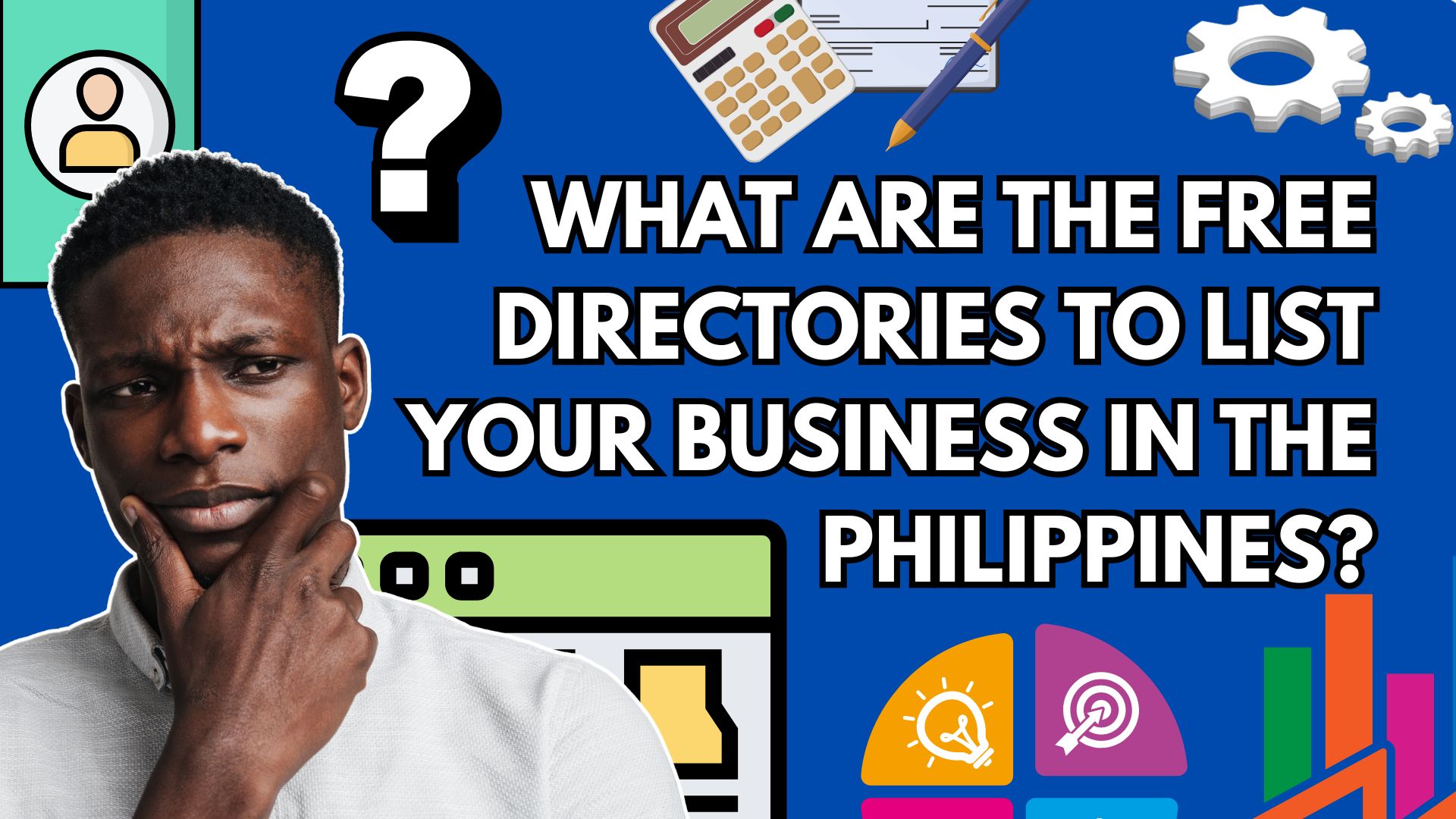 WHAT ARE THE FREE DIRECTORIES TO LIST YOUR BUSINESS IN THE PHILIPPINES